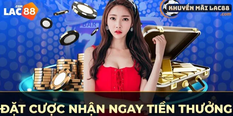 Khuyến Mãi Lac88 - Cờ Bạc Đỉnh Cao Kèm Thưởng Cực Lớn! 3 Cơ hội vàng với khuyến mãi Lac88 dành riêng cho sảnh xổ số